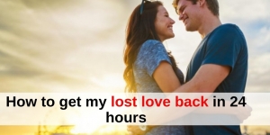 How To Get My Lost Love Back Baba Ji in Aurangabad